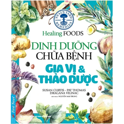 Dinh Dưỡng Chữa Bệnh - Gia Vị & Thảo Dược